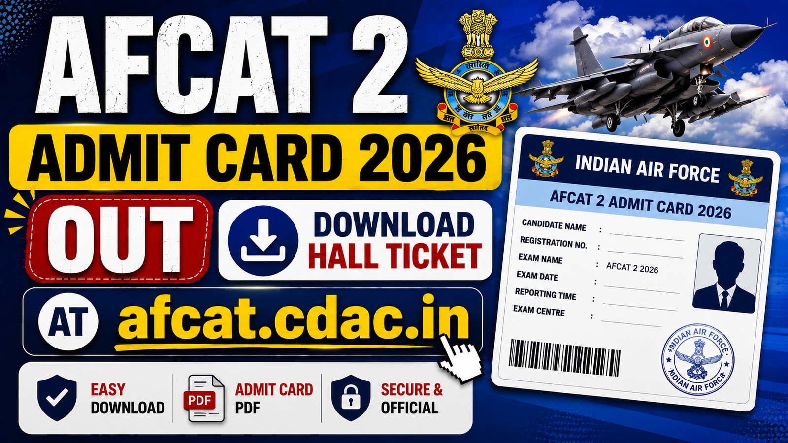 AFCAT 2 Admit Card 2026 (Out) - Download Hall Ticket at afcat.cdac.in