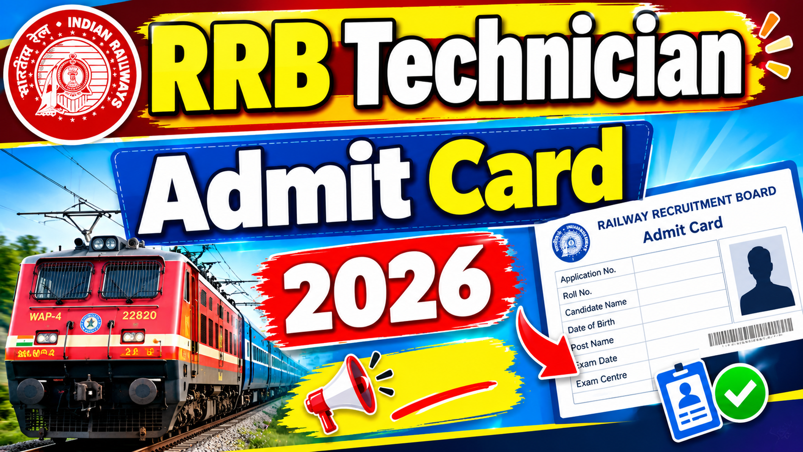 RRB Technician Admit Card 2026 : CEN 02/2026 Grade I, III Exam City & Date Out