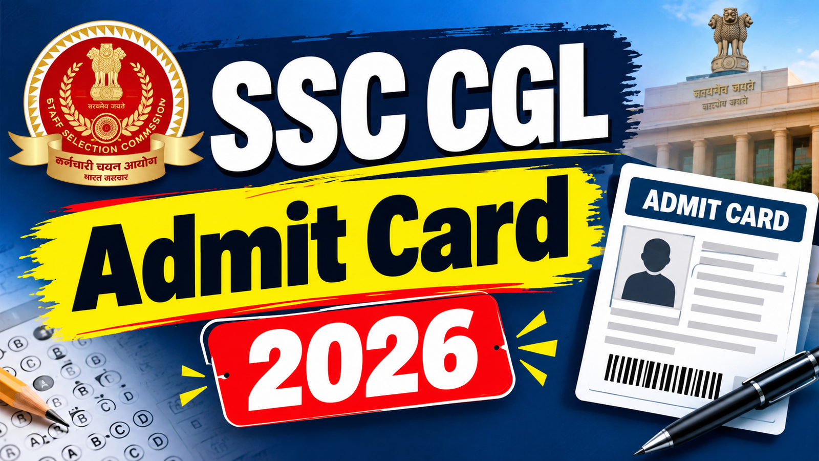 SSC CGL Admit Card 2026: परीक्षा डेट जारी इस तरह से डाउनलोड करें एडमिट कार्ड