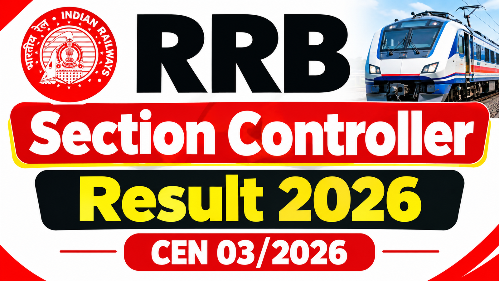 RRB Section Controller Result 2026 CEN 03/2026 : Download Answer Key, Scorecard