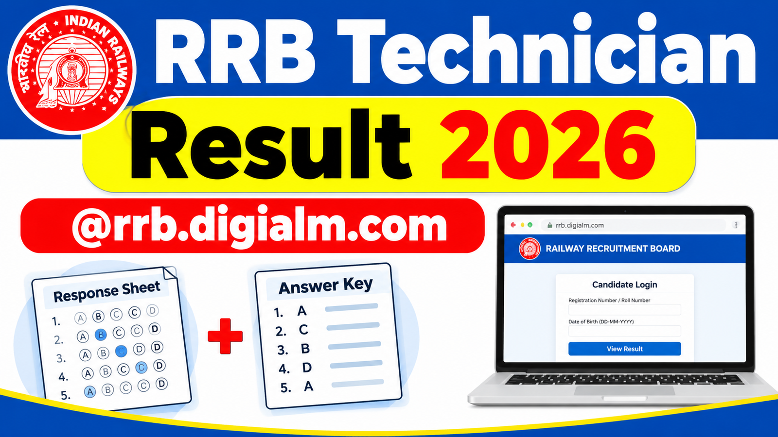 RRB Technician Result 2026 @rrb.digialm.com, Response Sheet & Answer Key